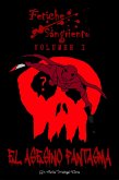 Fetiche Sangriento: El Asesino Fantasma (Legado de Sangre, #1) (eBook, ePUB) Fetiche Sangriento: El Asesino Fantasma (Legado de Sangre, #1) (eBook, ePUB)
