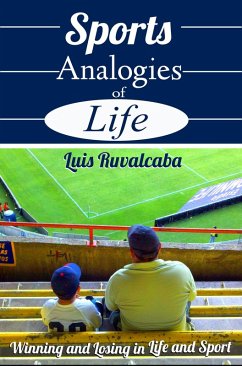 Cover Sports Analogies of Life: Winning and Losing in Life and Sport (eBook, ePUB)