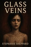 Glass Veins (eBook, ePUB) Glass Veins (eBook, ePUB)