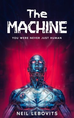 Cover The Machine- You Were Never Just Human (eBook, ePUB)
