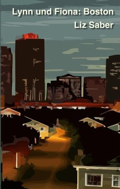 Lynn und Fiona: Boston (eBook, ePUB) - Saber, Liz