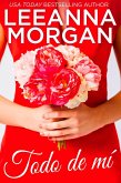 Todo De Mí (El Bridesmaids Club, #1) (eBook, ePUB)
