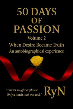 Cover 50 Days of Passion - When Lust Became Truth (eBook, ePUB)