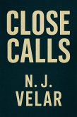 Close Calls (Close Calls Series, #1) (eBook, ePUB) Close Calls (Close Calls Series, #1) (eBook, ePUB)