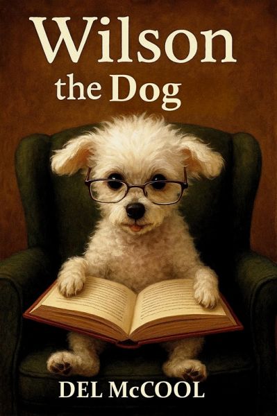 Wilson the Dog (eBook, ePUB)