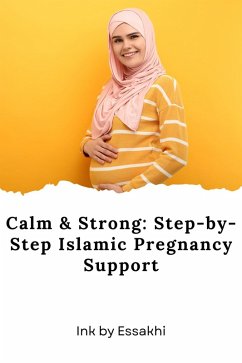 Cover Calm & Strong: Step-by-Step Islamic Pregnancy Support (eBook, ePUB)