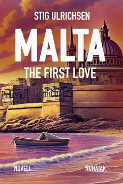Cover Malta - The First Love (eBook, ePUB)
