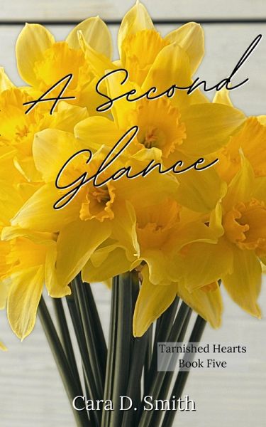 A Second Glance (Tarnished Hearts, #5) (eBook, ePUB)