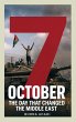7 October: The Day That Changed the... - Bild 1