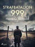 Strafbataljon 999 (eBook, ePUB)