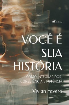 Cover Você É Sua História (eBook, ePUB)