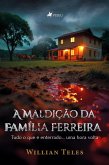 A Maldição da Família Ferreira (eBook, ePUB)