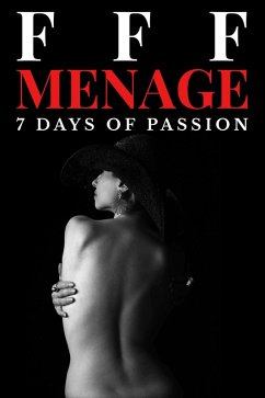 Cover FFF Menage - 7 Days of Passion (eBook, ePUB)