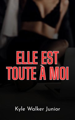 Cover Elle est tout à moi (eBook, ePUB)