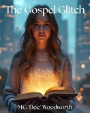 The Gospel Glitch (eBook, ePUB) The Gospel Glitch (eBook, ePUB)
