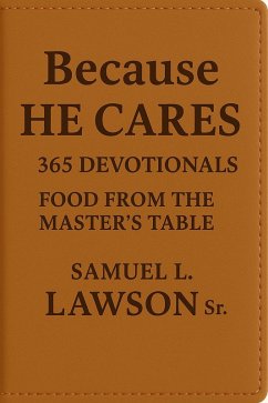Cover Because He Cares 365 Devotionals (eBook, ePUB)