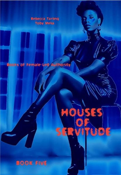 Houses of Servitude (eBook, ePUB)