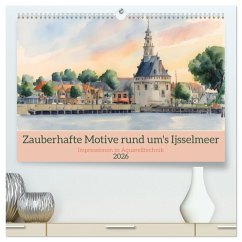 Cover Zauberhafte Motive rund um's Ijsselmeer (hochwertiger Premium Wandkalender 2026 DIN A2 quer), Kunstdruck in Hochglanz