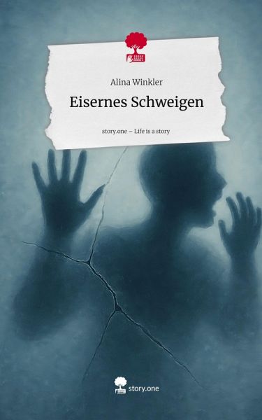 Eisernes Schweigen. Life is a Story - story.one Eisernes Schweigen. Life is a Story - story.one