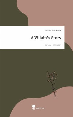Cover A Villain's Story. Life is a Story - story.one