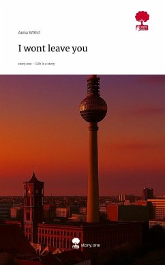 I wont leave you. Life is a Story - story.one Cover I wont leave you. Life is a Story - story.one