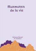 Murmures de la vie Murmures de la vie