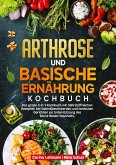 Arthrose und Basische Ernährung Kochbuch