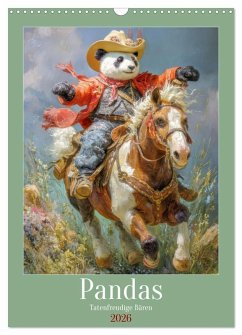 Pandas - Tatenfreudige Bären (Wandkalender 2026 DIN A3 hoch), CALVENDO Monatskalender