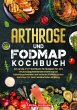 Arthrose und Fodmap Kochbuch - Bild 1