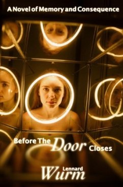 Before the Door Closes - Wurm, Lennard