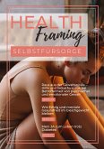 Health Framing - Selbstfürsorge Health Framing - Selbstfürsorge
