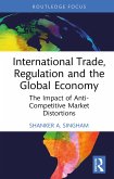International Trade, Regulation and the Global Economy (eBook, ePUB)