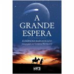 A Grande Espera (eBook, ePUB)