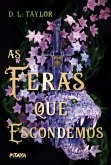 As feras que escondemos - Uma fantasia dark jovem com muitos plot twists (eBook, ePUB) As feras que escondemos - Uma fantasia dark jovem com muitos plot twists (eBook, ePUB)