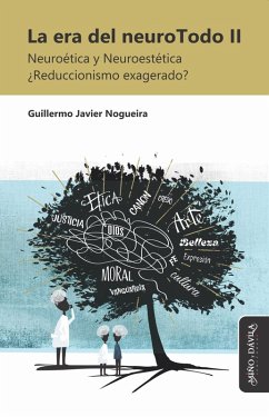La era del neuroTodo II (eBook, ePUB) - Nogueira, Guillermo Javier