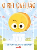 O rei queijão (Esquadrão do Rango) (eBook, ePUB)