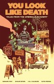 Tales from the Umbrella Academy: You Look Like Death Volume 1 (eBook, ePUB)
