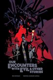 Our Encounters with Evil & Other Stories Library Edition (eBook, ePUB)