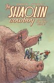 Shaolin Cowboy: Who'll Stop the Reign? (eBook, ePUB)