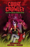 Count Crowley: Reluctant Midnight Monster Hunter (eBook, ePUB)