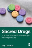 Sacred Drugs (eBook, ePUB) Sacred Drugs (eBook, ePUB)