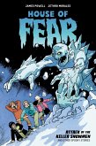 House of Fear: Attack of the Killer Snowmen and Other Stories (eBook, ePUB)