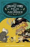 The Unlikely Story of Felix and Macabber (eBook, ePUB)