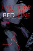Last Stop on the Red Line (eBook, ePUB)
