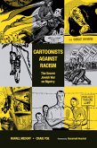 Cartoonists Against Racism: The Secret Jewish War on Bigotry (eBook, ePUB)