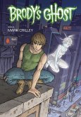 Brody's Ghost Volume 3 (eBook, ePUB)