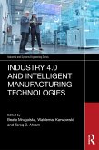 Industry 4.0 and Intelligent Manufacturing Technologies (eBook, ePUB)