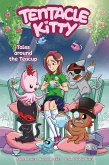 Tentacle Kitty: Tales Around the Teacup (eBook, ePUB) Tentacle Kitty: Tales Around the Teacup (eBook, ePUB)