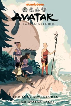 Avatar: The Last Airbender--The Lost Adventures and Team Avatar Tales Omnibus (eBook, ePUB) - Yang, Gene Luen; Hicks, Faith Erin; Others