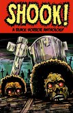 Shook! A Black Horror Anthology (eBook, ePUB) Shook! A Black Horror Anthology (eBook, ePUB)